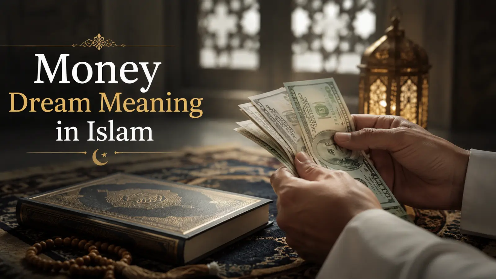 Money Dream Meaning in Islam
