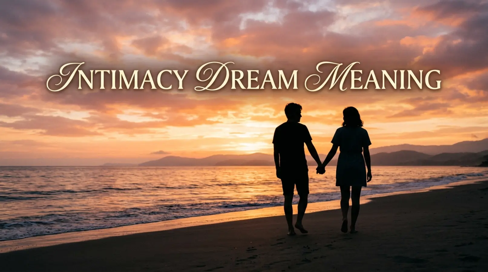 Intimacy Dream Meaning