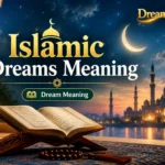 Islamic Dreams Meaning