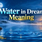 Water in Dream Meaning